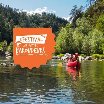 Festival des petits baroudeurs dans les Gorges de la Loire 12 au 14 juillet 2025