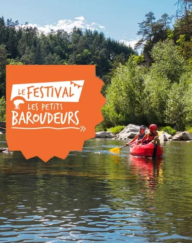 Festival des petits baroudeurs dans les Gorges de la Loire 12 au 14 juillet 2025