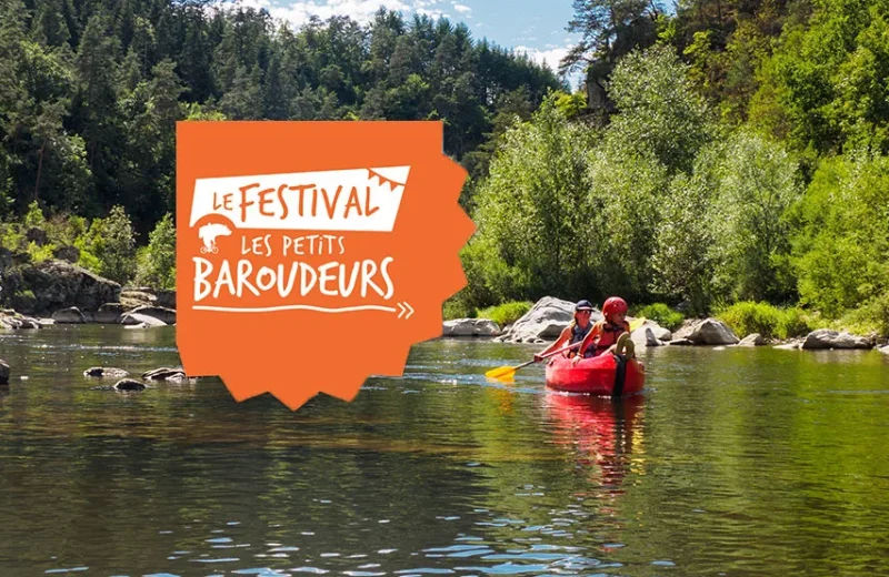 Festival des petits baroudeurs dans les Gorges de la Loire 12 au 14 juillet 2025